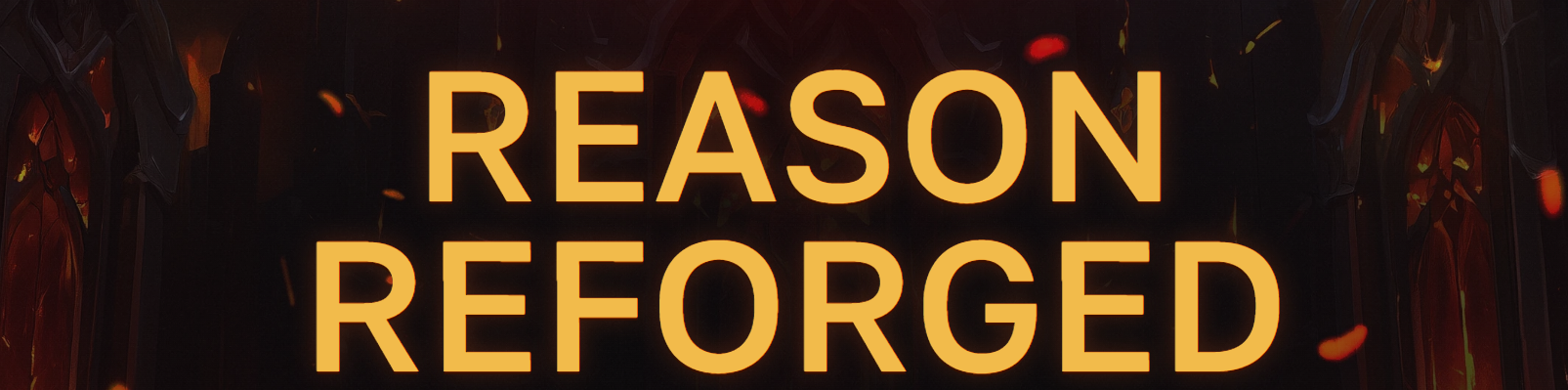 Reason Reforged banner